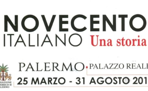 Novecento Italiano. Una Storia, Palermo, 24 marzo - 31 agosto